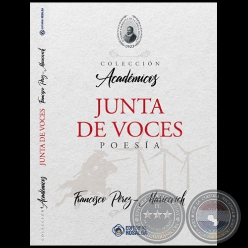 JUNTA DE VOCES - Autor: FRANCISCO PÉREZ MARICEVICH - Año 2022